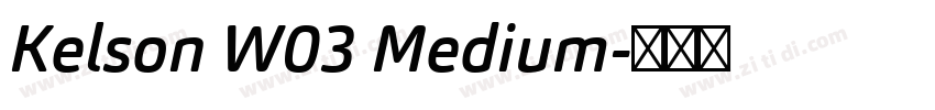 Kelson W03 Medium字体转换